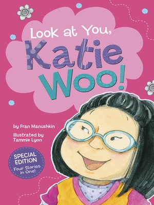 cover image of Look at You, Katie Woo!